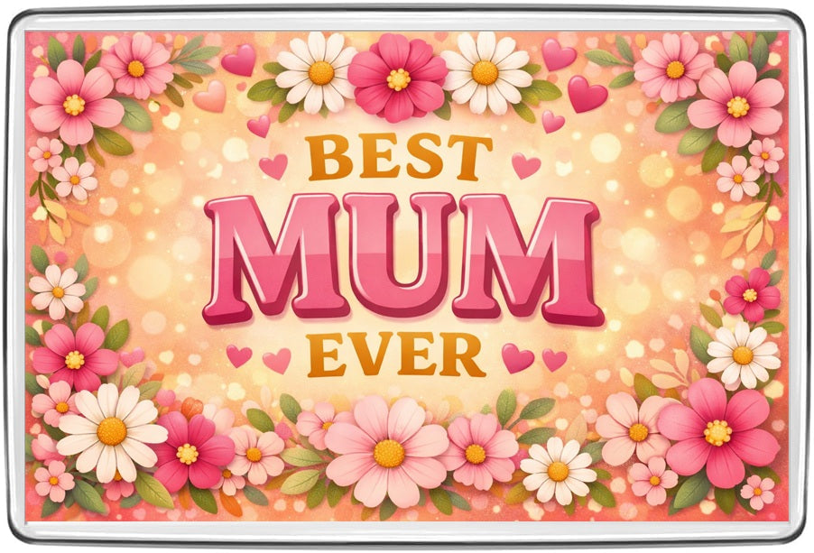 Best Mum Ever pink lettering with pastel flowers daisies and hearts